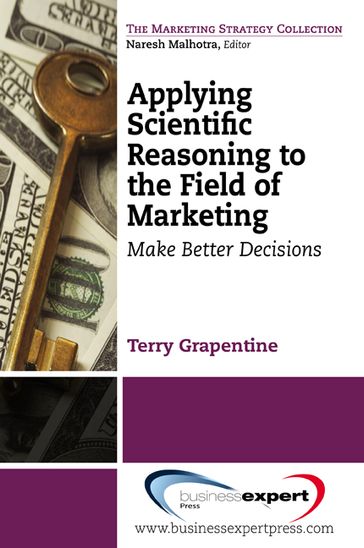 Applying Scientific Reasoning to the Field of Marketing - Terry Grapentine