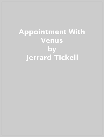 Appointment With Venus - Jerrard Tickell