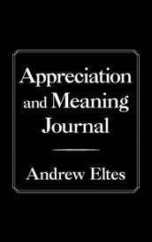 Appreciation and Meaning Journal