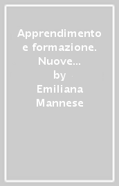 Apprendimento e formazione. Nuove prospettive di ricerca