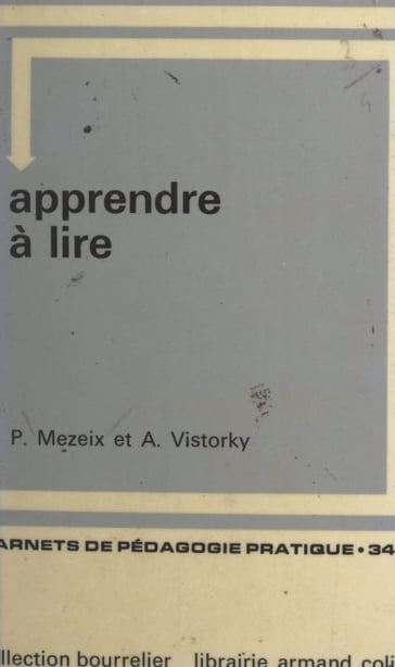 Apprendre à lire - André Vistorky - Paule Mezeix