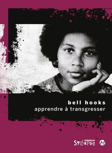 Apprendre à transgresser - bell hooks