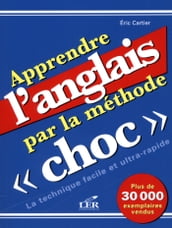 Apprendre l anglais par la méthode choc