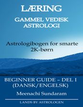 Apprendre l astrologi védique ancienne (Dansk)