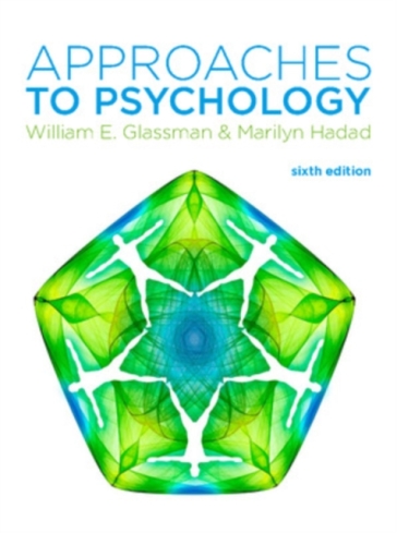 Approaches to Psychology - William Glassman - Marilyn Hadad