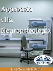 Approccio Alla Neuropsicologia