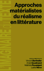 Approches matérialistes du réalisme en littérature