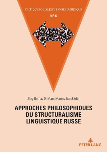 Approches philosophiques du structuralisme linguistique russe - Marc Maesschalck - Oleg Bernaz