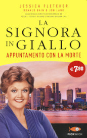 Appuntamento con la morte. La signora in giallo