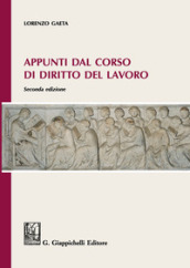 Appunti dal corso di diritto del lavoro