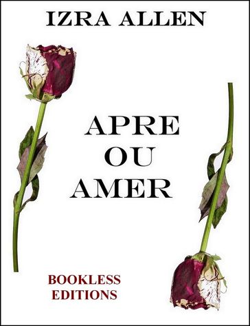 Apre ou amer - Izra Allen