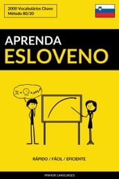 Aprenda Esloveno: Rápido / Fácil / Eficiente: 2000 Vocabulários Chave
