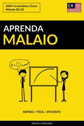 Aprenda Malaio: Rápido / Fácil / Eficiente: 2000 Vocabulários Chave