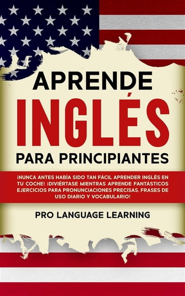 Aprende Inglés Para Principiantes - Pro Language Learning