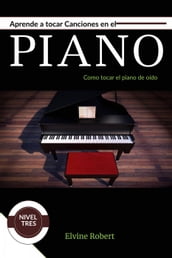 Aprende a tocar canciones en el piano