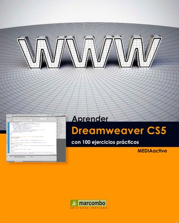 Aprender Dreamweaver CS5 con 100 ejercicios prácticos - MEDIAactive