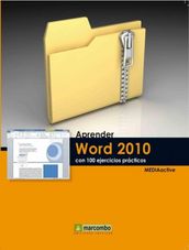 Aprender Word 2010 con 100 ejercicios prácticos