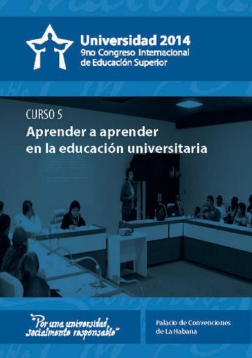 Aprender a aprender en la educación universitaria (curso 5) - Gloria Fariñas León