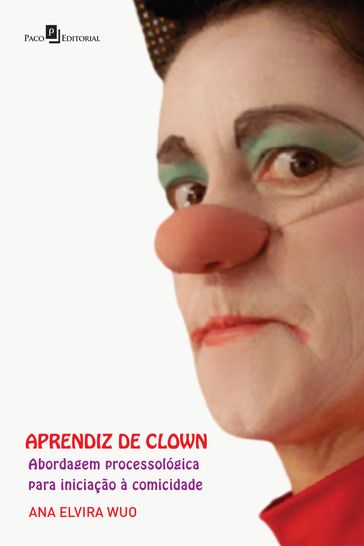 Aprendiz de clown - ANA ELVIRA WUO