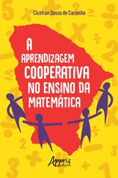 A Aprendizagem Cooperativa no Ensino da Matemática