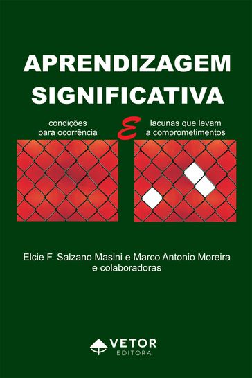 Aprendizagem significativa - Elcie F. Salzano Masini - Marcos Antonio Moreira