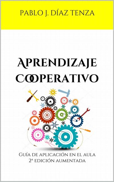 Aprendizaje Cooperativo - Pablo J. Díaz Tenza