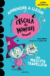 Aprendre a llegir a l Escola de Monstres 1 - Una mascota trapellota