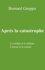 Après la catastrophe