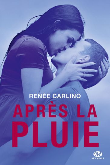 Après la pluie - Renée Carlino