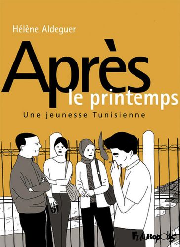 Après le printemps - Hélène ALDEGUER