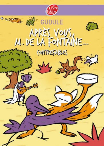 Après vous, M. de La Fontaine... - Gudule