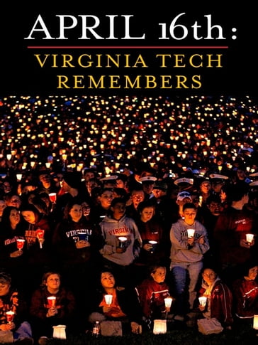 April 16th: Virginia Tech Remembers - Roland Lazenby