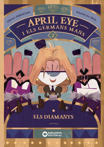 April Eye i els germans Mans. Els diamants - Diego Arboleda