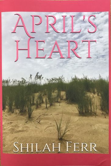 April's Heart - Shilah Ferr