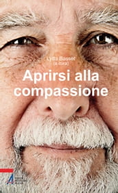 Aprirsi alla compassione