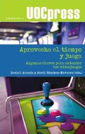 Aprovecha el tiempo y juega