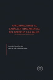 Aproximaciones al carácter fundamental del derecho a la salud 