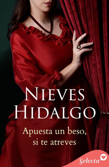 Apuesta un beso, si te atreves - Nieves Hidalgo