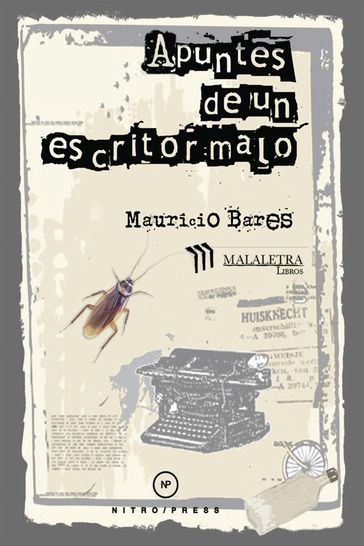 Apuntes de un escritor malo - Mauricio Bares