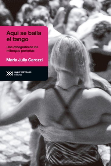Aquí se baila el tango - María Julia Carozzi