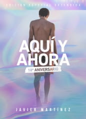 Aquí y ahora (10º Aniversario)