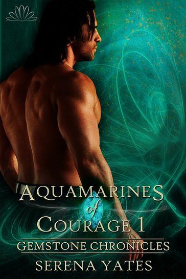 Aquamarines of Courage 1 - Serena Yates