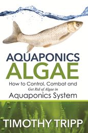 Aquaponics Algae