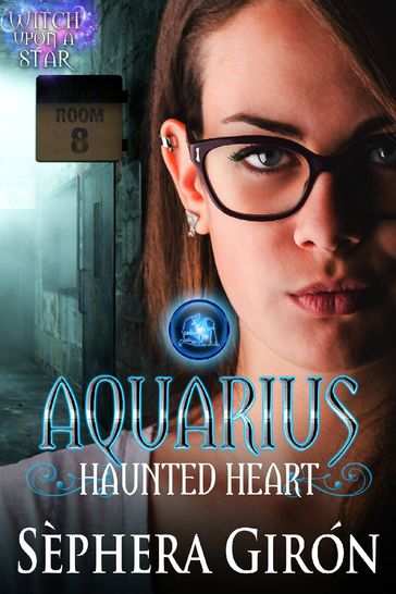 Aquarius Haunted Heart - Sèphera Girón