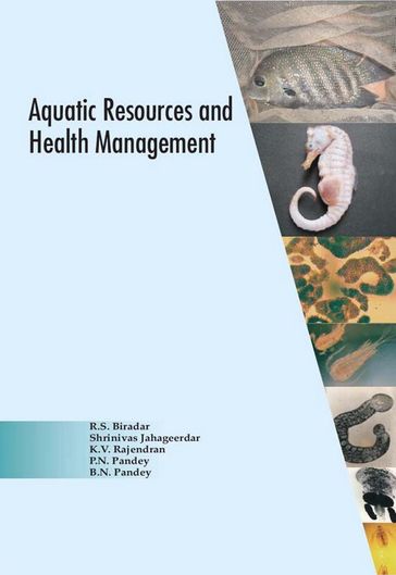Aquatic Resources and Health Management - Shrinivas Jahageerdar - R.S. Biradar