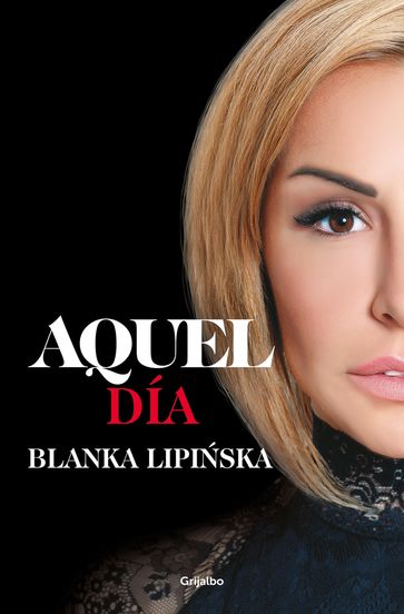 Aquel día («Trilogía 365 días») - Blanka Lipiska