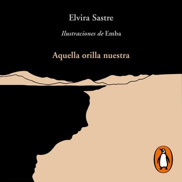 Aquella orilla nuestra - Elvira Sastre