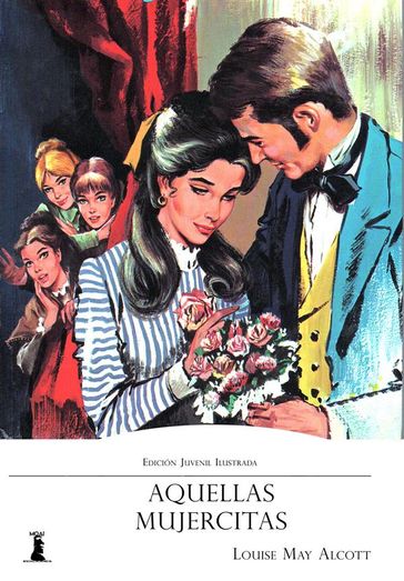 Aquellas Mujercitas - Louisa May Alcott