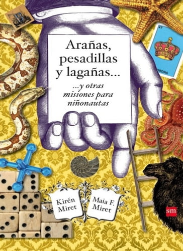 Arañas, pesadillas y lagañas - Alberto Chimal - Ana Romero - Andrés Acosta - Armando Vega-Gil - Gabriela Damián Miravete - Kirén Miret - Luigi Amara - Maia Miret - Martha Riva Palacio - Mónica Brozón - Oscar Martinez