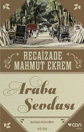 Araba Sevdas-Açklamal Orijinal Metin